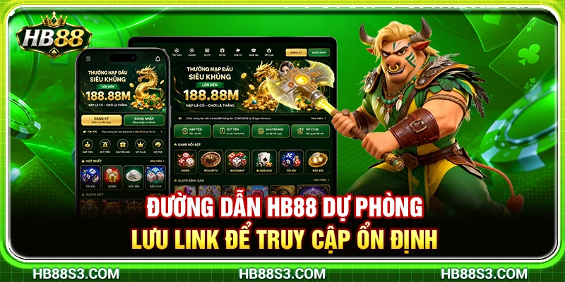 Đường Dẫn HB88 Dự Phòng – Lưu Link Để Truy Cập Ổn Định 5 Đường Dẫn HB88 Dự Phòng – Lưu Link Để Truy Cập Ổn Định