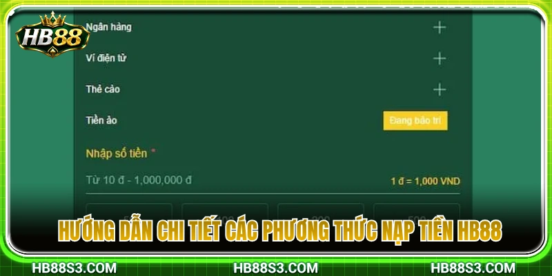 Cách thức thực hiện nạp tiền HB88 qua đa dạng các phương thức 