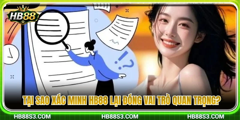 Tầm quan trọng của việc xác minh HB88 