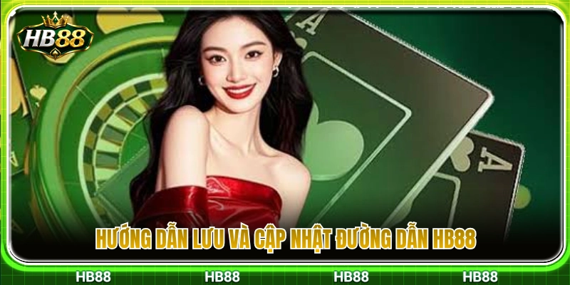 Các bước lưu trữ và làm mới đường dẫn HB88