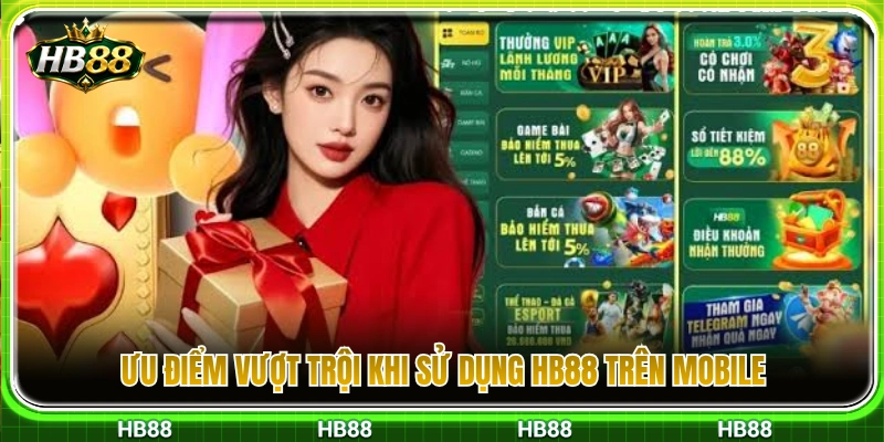 Những thế mạnh nổi bật khi trải nghiệm trên điện thoại 
