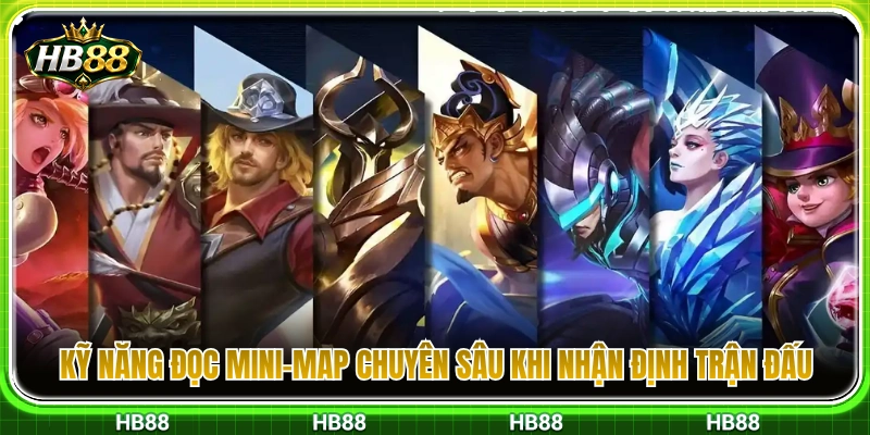 Kỹ thuật soi Mini-Map phân tích trận đấu 