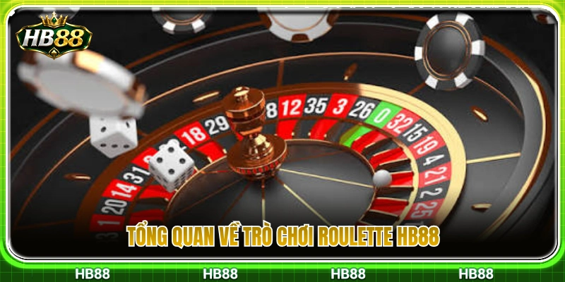 Sơ lược về trò chơi roulette HB88 trực tuyến 